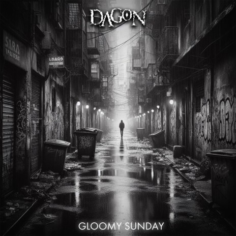 Gloomy Sunday | Boomplay Music