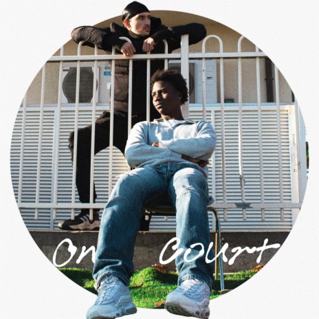 On Court ft. Martines & Baye | Boomplay Music