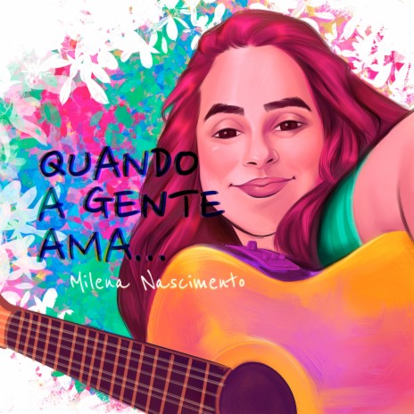 Quando a Gente Ama | Boomplay Music