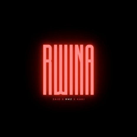 RWINA ft. Zaio & RMZ | Boomplay Music