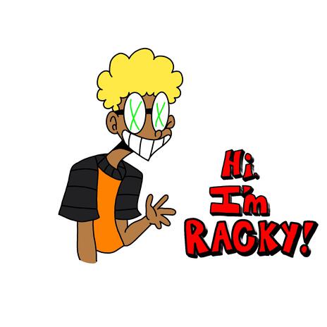 HI, I'M RACKY! | Boomplay Music