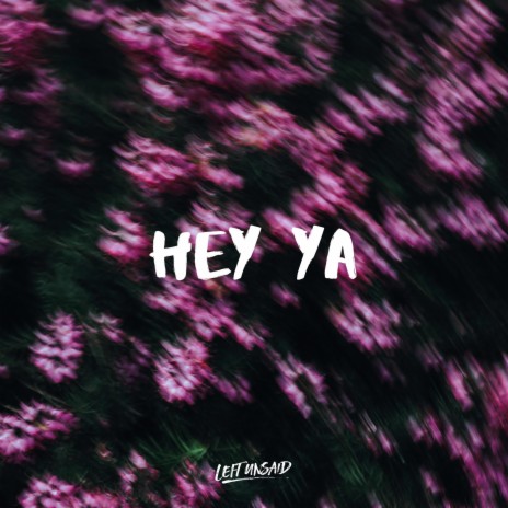 Hey Ya | Boomplay Music