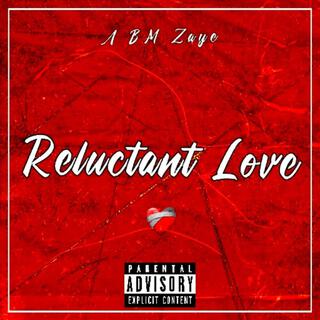 Reluctant Love