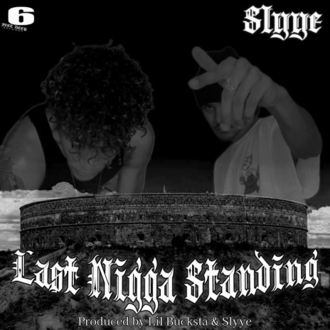 Last Nigga Standing ft. LIL BUCKSTA | Boomplay Music