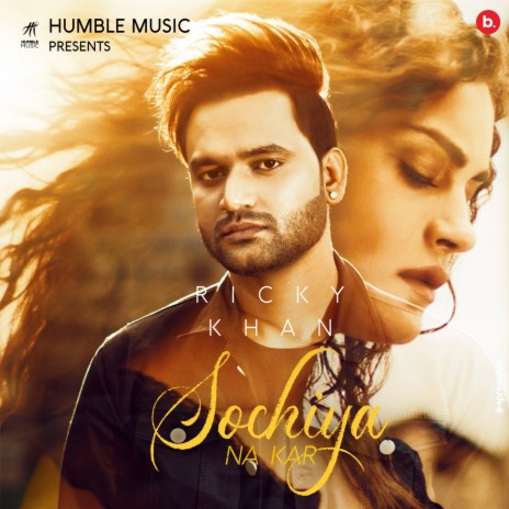 Sochiya Na Kar | Boomplay Music