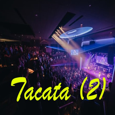 Tacata (2) | Boomplay Music