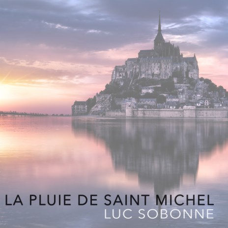 La pluie de Saint Michel | Boomplay Music