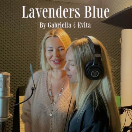 Lavenders Blue | Boomplay Music