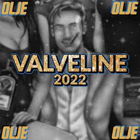 Valveline 2022 | Boomplay Music