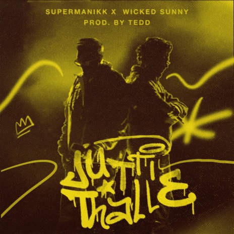 Jutti Thalle ft. Wicked Sunny & TEDD