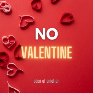 No Valentine