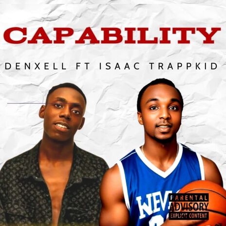 Capability ft. Denxell | Boomplay Music