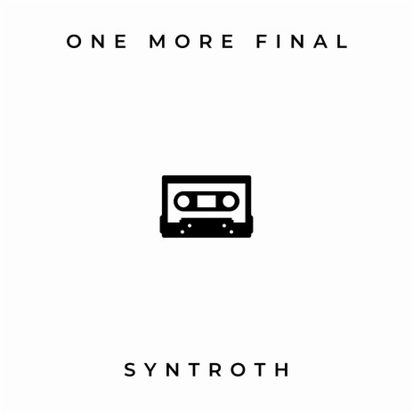 One More Final | Boomplay Music