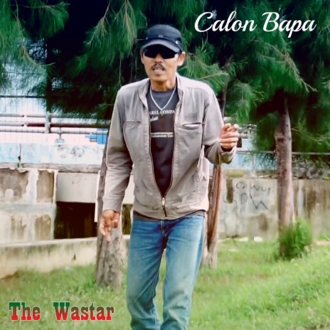 Calon Bapa | Boomplay Music