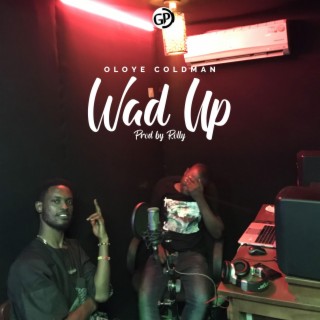 Wad Up lyrics | Boomplay Music