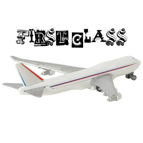 First class | Boomplay Music