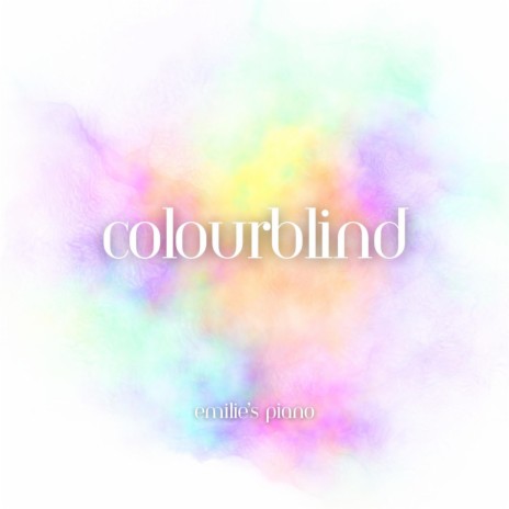 Colourblind (Soft Piano Version) | Boomplay Music