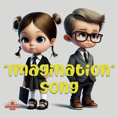 Imagination Song | Boomplay Music