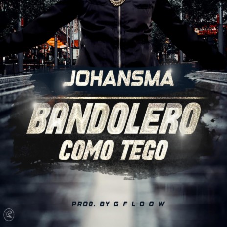 Bandolero como tego | Boomplay Music