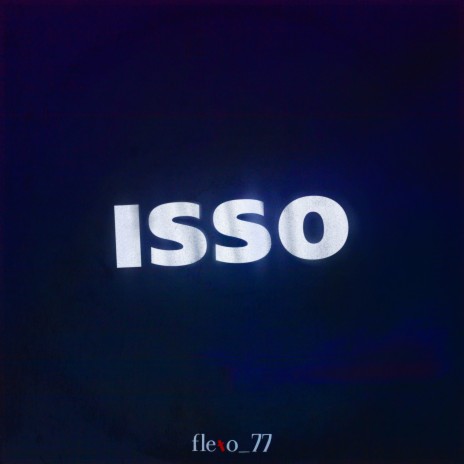 Isso | Boomplay Music