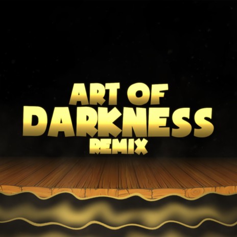 Art of Darkness (Remix) ft. The Stupendium | Boomplay Music