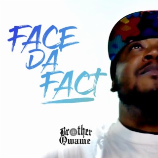 Face Da Fact