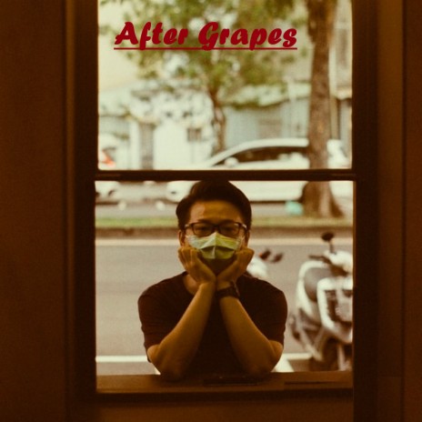 After Grapes | Boomplay Music