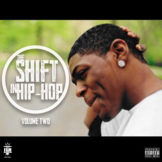 The Shift In Hip-Hop, Vol. 2