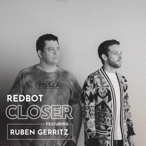 Closer ft. Ruben Gerritz | Boomplay Music