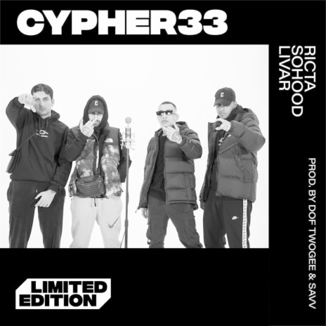 CYPHER33 ft. Ricta, Sohood, Livar & Savv | Boomplay Music