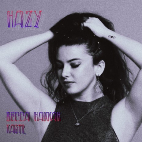 hazy ft. Kastr | Boomplay Music
