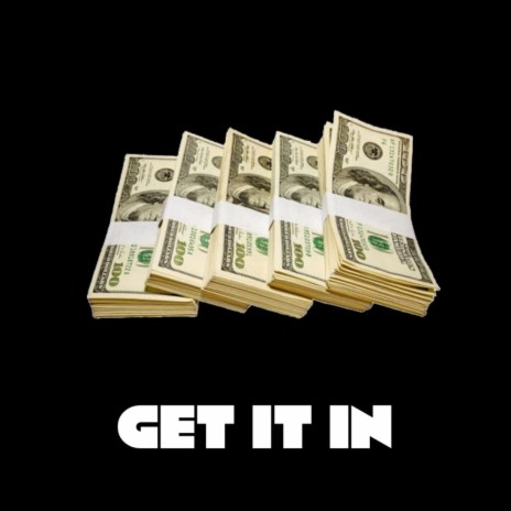 Get It In | Boomplay Music