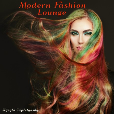 Modern Fashion Lounge | Boomplay Music