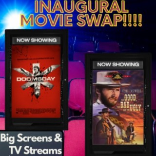 Big Screens & TV Streams #90 - 2-15-2024 - "Inaugural Movie Swap!!”