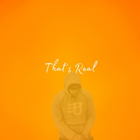 That's Real | Boomplay Music