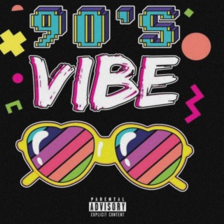 90s Vibe