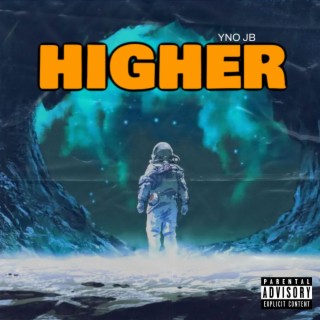 HIGHER