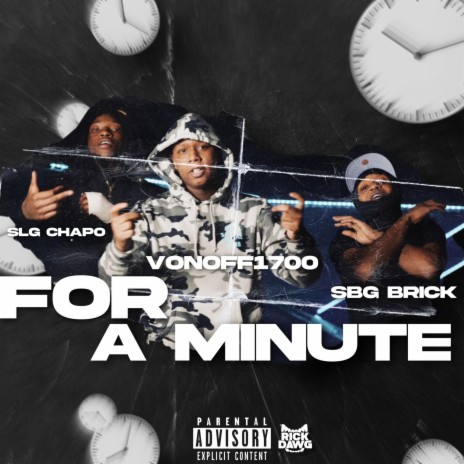 For A Minute ft. Sbgbrick & SLG Chapo | Boomplay Music