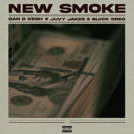 New Smoke ft. Juvy Jakes & Blvck Oreo | Boomplay Music