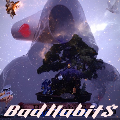 Bad Habit$