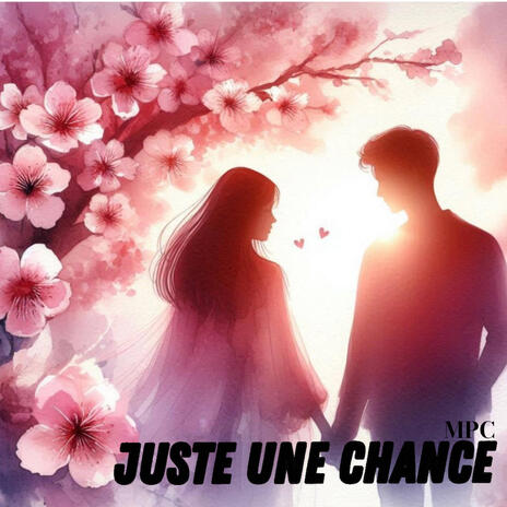 Juste une chance | Boomplay Music