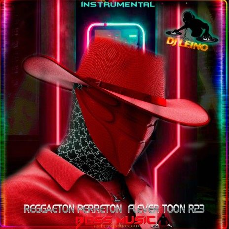 REGGAETON PERRETON FLEVER TOON R23 | Boomplay Music