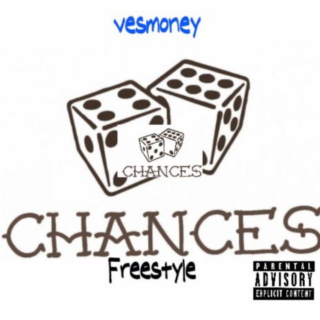 vesmoney x chances_freestyle | Boomplay Music