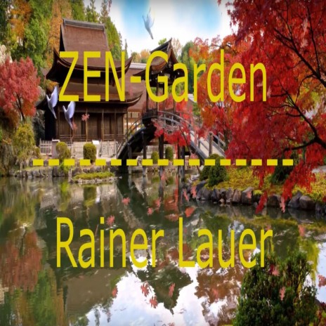 ZEN-Garden | Boomplay Music