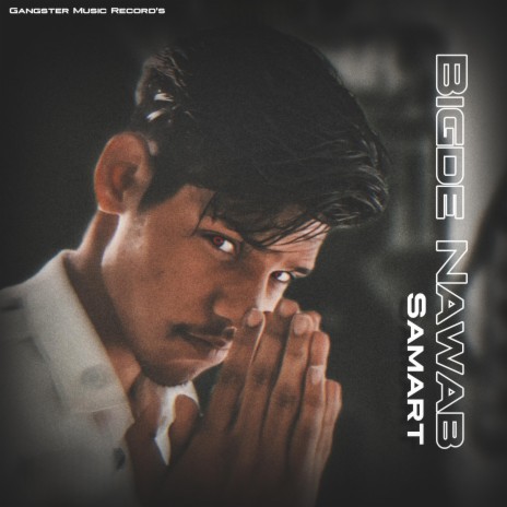 Bigde Nawab | Boomplay Music