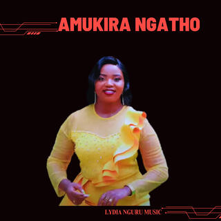 AMUKIRA NGATHO