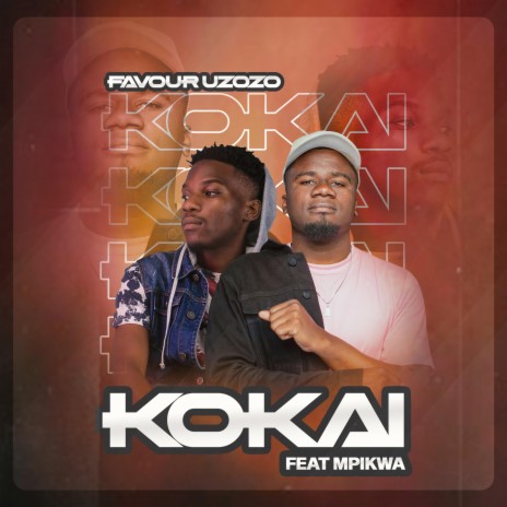 Kokai ft. Mpikwa | Boomplay Music