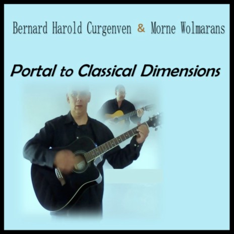 Portal To Classical Dimensions ft. Bernard Harold Curgenven | Boomplay Music