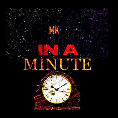 In a minute | Boomplay Music