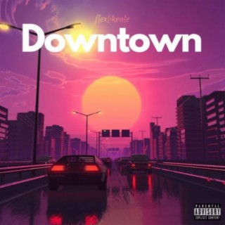 Downtown lyrics | Boomplay Music